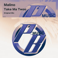 Malino - Take Ma Twoo