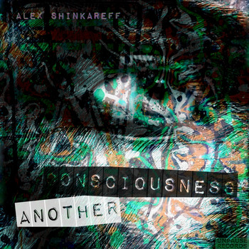 Alex Shinkareff - Another Consciousness