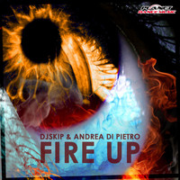 Dj Skip & Andrea Di Pietro - Fire Up