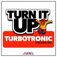 Turbotronic - Turn It Up