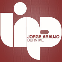 Jorge Araujo - Burn Me