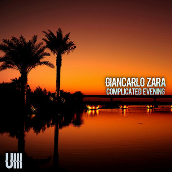 Giancarlo Zara - Complicated Evening