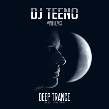 Various Artists - DJ Teeno in the Mix - Deep Trance 1