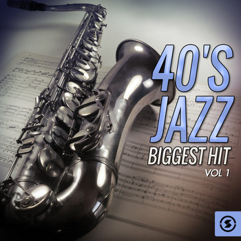 Various Artists - 40's Jazz Biggest Hits, Vol. 1