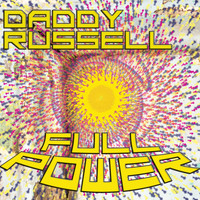 Daddy Russell - Full Power