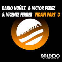 Dario Nuñez, Victor Perez, Vicente Ferrer - Vidavi, Pt. 3