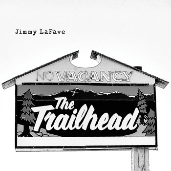 Jimmy LaFave - Trail Five