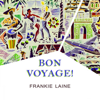 Frankie Laine - Bon Voyage