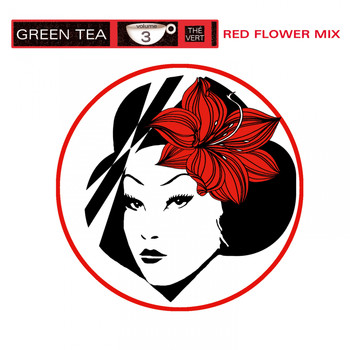 Various Artists - Green Tea Red Flower Mix, Vol. 3