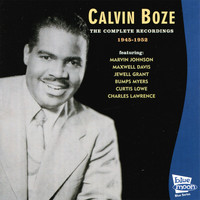 Calvin Boze - The Complete Recordings, 1945 - 1952