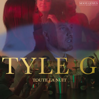 Tyle G - Toute la nuit