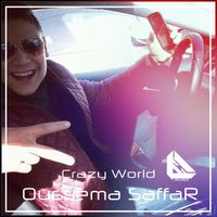 Oussema Saffar - Crazy World