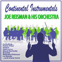 Joe Reisman And His Orchestra - Continental Instrumentals