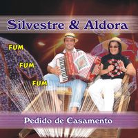 Silvestre & Aldora - Pedido de Casamento (Fum Fum Fum)