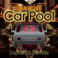Karaoke Carpool - Karaoke Carpool Presents Captain & Tennille (Karaoke Version)