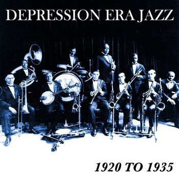Various Artists - Depression Era Jazz 1920 To 1935