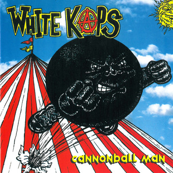 White Kaps - Cannonball Man (Explicit)