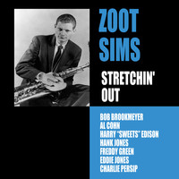 Zoot Sims - Stretching Out (feat. Al Cohn & Bob Brookmeyer) [Bonus Track Version]