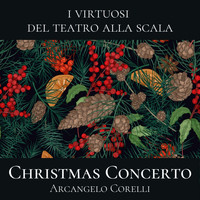 I Virtuosi del Teatro alla Scala - Christmas Concerto (Live Recording)