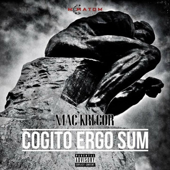Mac Kregor - Cogito Ergo Sum (Explicit)
