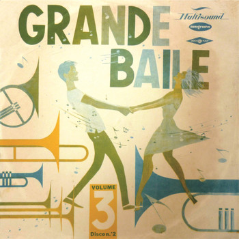 Various Artists - Grande Baile, Vol. 3 Disco 2