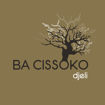 Ba Cissoko - Djeli
