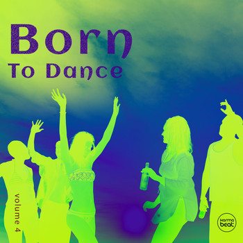 Various Artists - Born To Dance, Vol. 4 (Deep House & Electronic Dance Music)