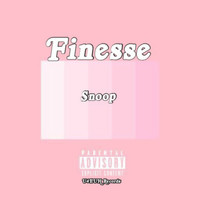 Snoop - Finesse (Explicit)