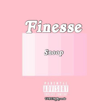 Snoop - Finesse (Explicit)