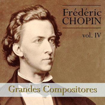 Peter Schmalfuss - Chopin: Grandes Compositores, Vol. IV