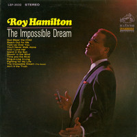 Roy Hamilton - The Impossible Dream