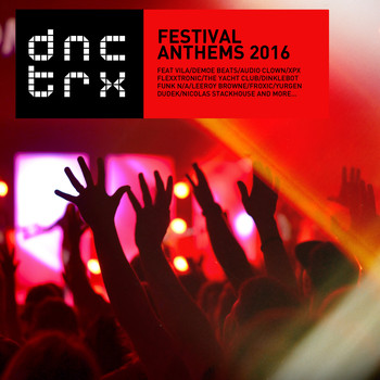 Various Artists - Festival Anthems 2016