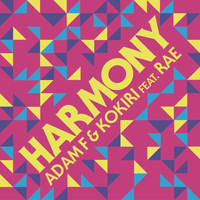 Adam F & Kokiri feat. Rae - Harmony (Radio Edit)