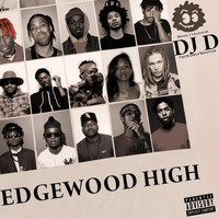 DJ D - Edgewood High