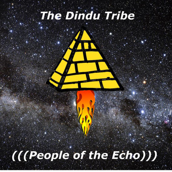 The Dindu Tribe - People of the Echo