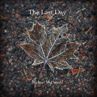 Michael McDonald - The Last Day