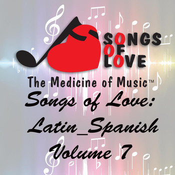 Gold - Songs of Love: Latin Spanish, Vol. 7