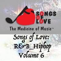 C. Frederick - Songs of Love: R&B Hip Hop, Vol. 6