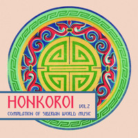 Ikaro Valderrama - Honkoroi, Vol. 2: Compilation of Siberian World Music