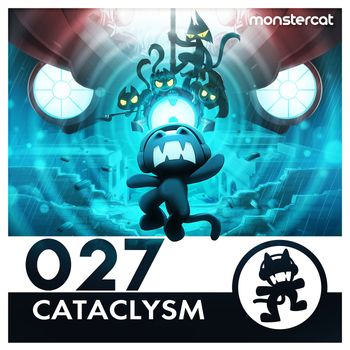 Various Artists - Monstercat 027 - Cataclysm