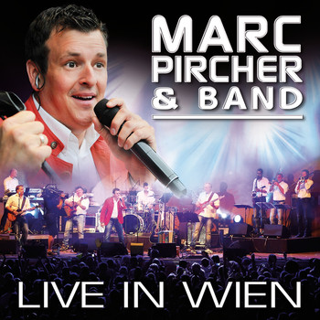 Marc Pircher & Band - LIVE in Wien