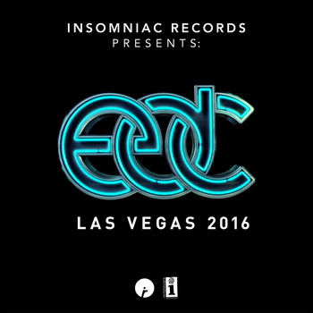 Various Artists - Insomniac Records Presents: EDC Las Vegas 2016