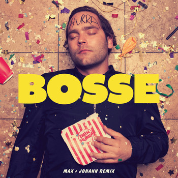 Bosse - Dein Hurra (Max + Johann Remix)