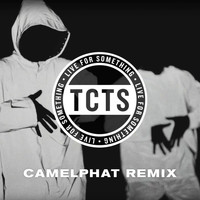 TCTS - Live For Something (CamelPhat Remix)