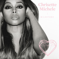 Chrisette Michele - Milestone