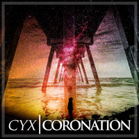 Cyx - Coronation