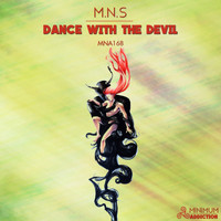 M.N.S - Dance With The Devil