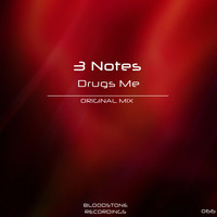 3 Notes - Drugs Me