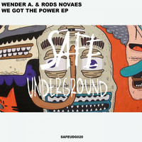 Wender A., Rods Novaes - We Got The Power EP