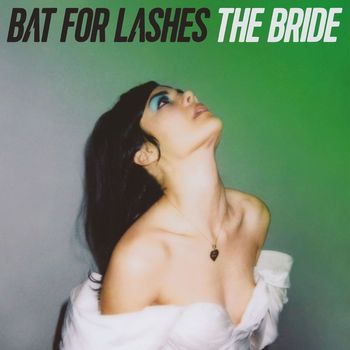 Bat For Lashes - Joe's Dream